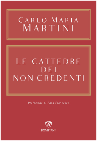 Carlo Maria Martini - Le cattedre dei non credenti